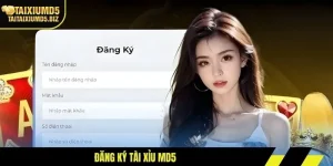 Đăng Ký Tài Xỉu MD5