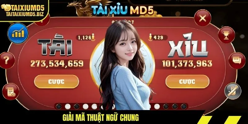 Giải mã thuật ngữ chung