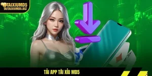 Tải App Tài Xỉu MD5