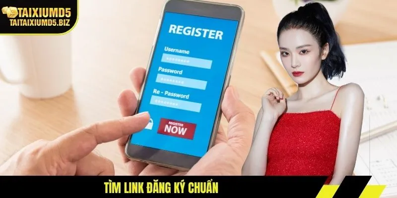 Tìm link đăng ký chuẩn